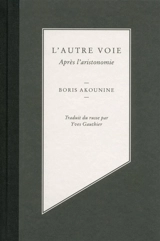Album de famille. Vol. 2. L'autre voie - Boris Akounine