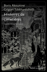Histoires de cimetières - Boris Akounine