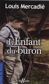 L'enfant du buron - Louis Mercadié