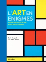 L'art en énigmes : quand l'histoire de l'art met votre cerveau à l'épreuve - Susie Hodge