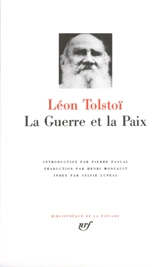 La guerre et la paix - Léon Tolstoï