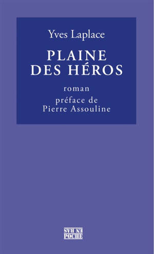 Plaine des héros - Yves Laplace