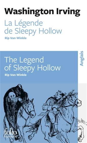 La légende de Sleepy Hollow. The legend of Sleepy Hollow. Rip Van Winkle. Rip Van Winkle - Washington Irving