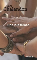 Une joie féroce - Sorj Chalandon