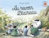 Au revoir Blaireau - Susan Varley