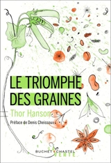 Le triomphe des graines - Thor Hanson