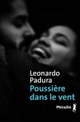 Poussière dans le vent - Leonardo Padura