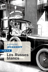 Les Russes blancs - Alexandre Jevakhoff