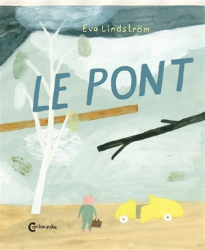 Le pont - Eva Lindström