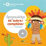 Nagawicka et autres comptines - Cécile Hudrisier
