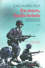 En mars, fusils brisés : récit - Xuân Huy Cao