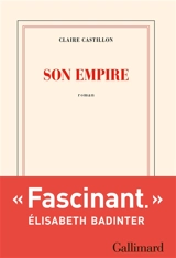 Son empire - Claire Castillon