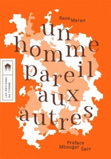 Un homme pareil aux autres - René Maran