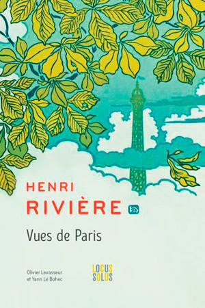 Vues de Paris - Henri Rivière