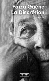 La discrétion - Faïza Guène