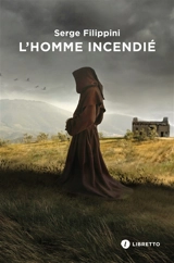 L'homme incendié - Serge Filippini