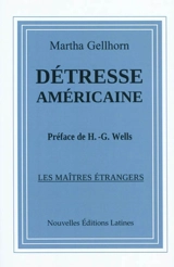 Détresse américaine - Martha Gellhorn