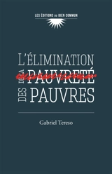 L'élimination des pauvres - Gabriel Tereso