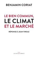 Le bien commun, le climat et le marché : réponse à Jean Tirole - Benjamin Coriat