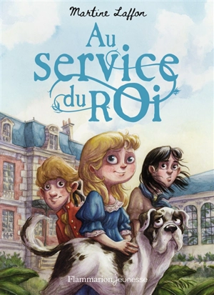Au service du roi - Martine Laffon