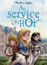 Au service du roi - Martine Laffon