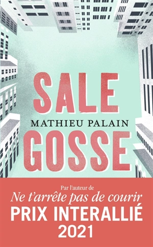 Sale gosse - Mathieu Palain