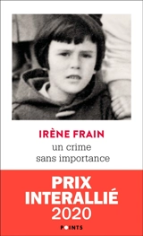 Un crime sans importance : récit - Irène Frain