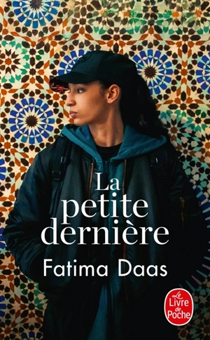 La petite dernière - Fatima Daas
