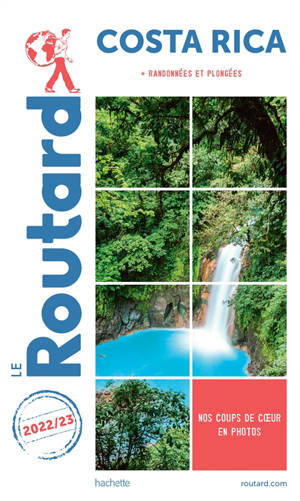 Costa Rica : + randonnées et plongées : 2022-2023 - Philippe Gloaguen