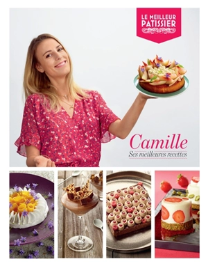 Camille : ses meilleures recettes - Camille