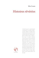 Histoires rêvérées - Mia Couto