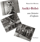 Aniki-Bobo : enfants dans la ville - Manoel de Oliveira