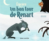 Encore un bon tour de Renart - Robert Giraud