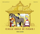 Quelle drôle de maison ! - Albéna Ivanovitch-Lair