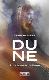 Le cycle de Dune. Vol. 2. Le messie de Dune - Frank Herbert