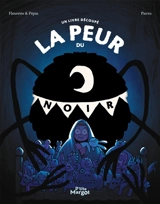 La peur du noir : un livre découpé - Fleurette