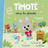 Timoté aime la planète - Emmanuelle Massonaud