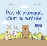 Pas de panique, c'est la rentrée ! - Jory John