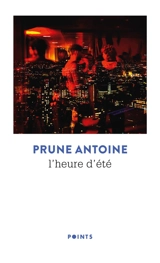 L'heure d'été - Prune Antoine