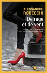 De rage et de vent - Alessandro Robecchi