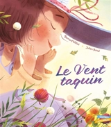 Le vent taquin - Bernard Villiot