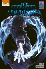 My hero academia. Vol. 30. Danse macabre - Kohei Horikoshi