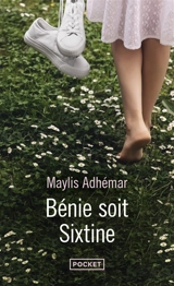 Bénie soit Sixtine - Maylis Adhémar