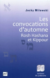 Les convocations d'automne : Rosh Hashana et Kippour - Jacky Milewski