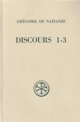 Discours 1-3 - Grégoire de Nazianze