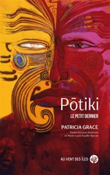 Potiki : le petit dernier - Patricia Grace