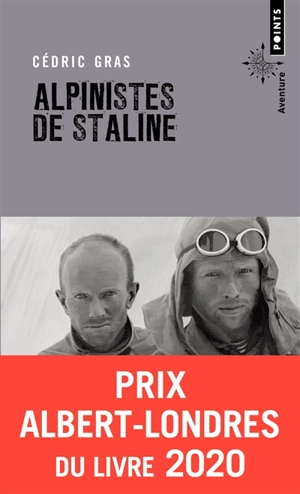 Alpinistes de Staline - Cédric Gras