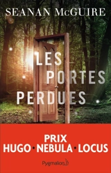 Les enfants indociles. Vol. 1. Les portes perdues - Seanan McGuire