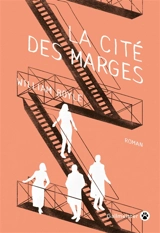 La cité des marges - William Boyle
