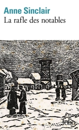 La rafle des notables - Anne Sinclair